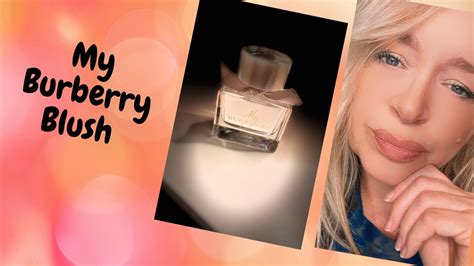 my burberry blush erfahrungen|my Burberry blush review.